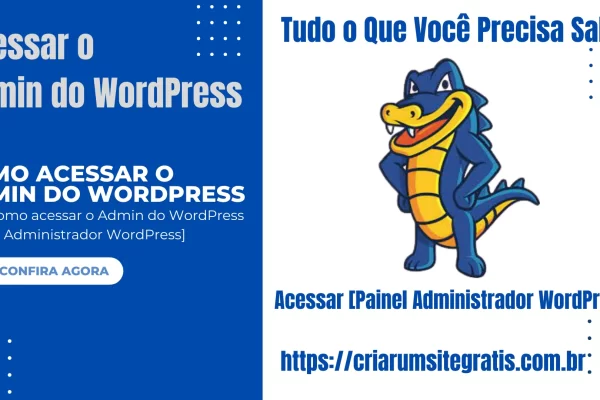 Acessar o Admin do WordPress: Como acessar o Admin do WordPress [Painel Administrador WordPress]