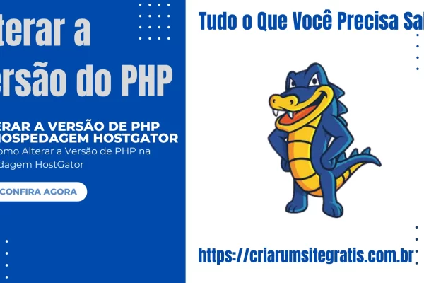 Hostgator Alterar a Versão PHP do Site: Como Alterar a Versão de PHP na Hospedagem HostGator