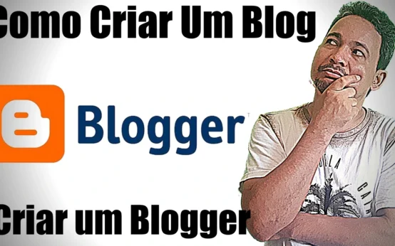 Como Criar um Site Grátis no Blogger e Ter Presença Online em Poucos Minutos: Passo a Passo