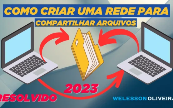 Como Criar Uma Rede Para Compartilhar Arquivos Entre Computadores