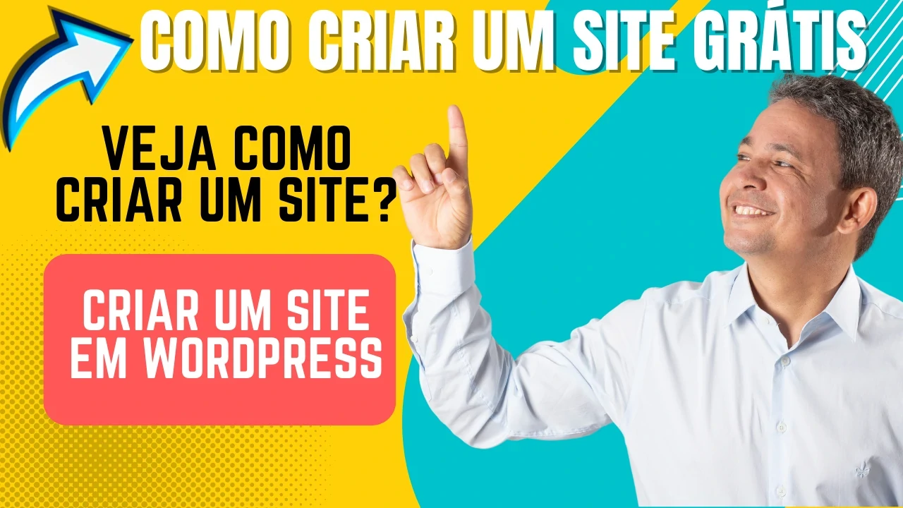 Criar Um Site Grátis: Os Primeiros Passos Para Criar Um Site Grátis - Dicas e Orientações Para Começar do Zero