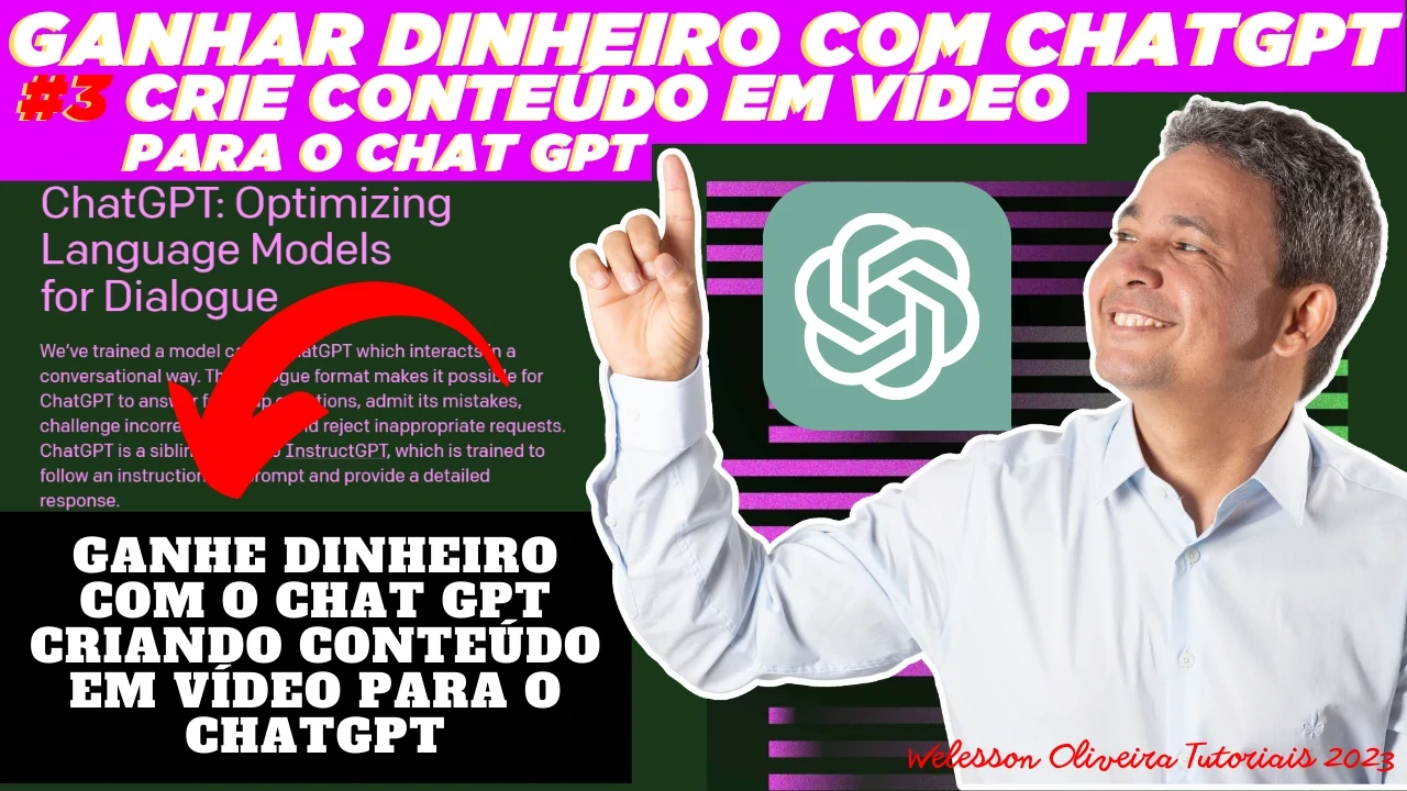Ganhar Dinheiro Com ChatGPT 3: Crie Conteúdo em Vídeo Para o ChatGPT - Veja Como Fazer