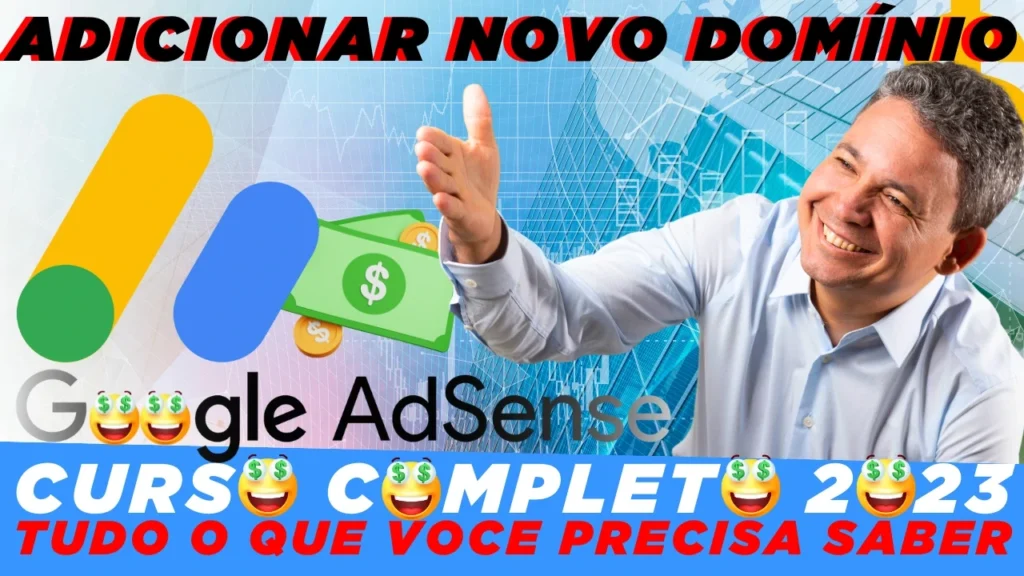 Google AdSense Adicionar Domínio: Veja Como Adicionar Um Novo Domínio Ao Google AdSense Para Aprovar - Veja o Vídeo