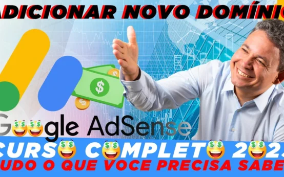 Google AdSense Adicionar Domínio: Veja Como Adicionar Um Novo Domínio Ao Google AdSense Para Aprovar - Veja o Vídeo