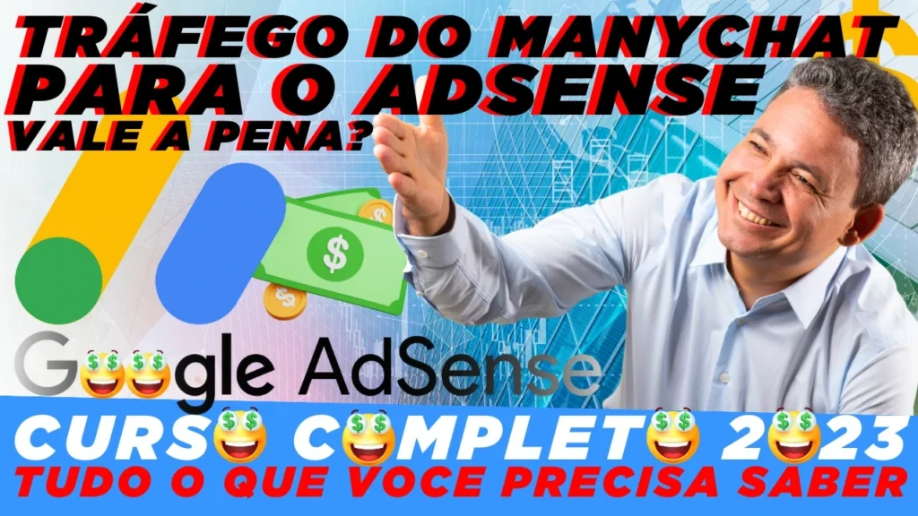 Google AdSense Com ManyChat: Vale a Pena Enviar Tráfego do ManyChat Pra Monetizar Com Google AdSense? Veja o Vídeo