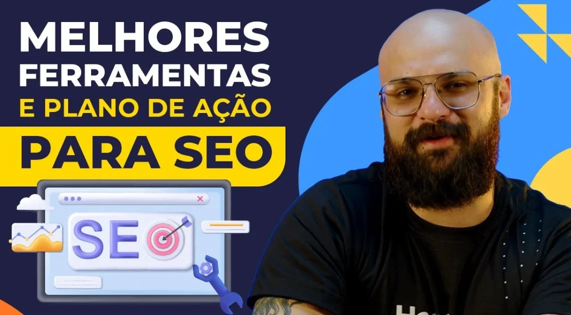 7 Melhores Ferramentas Para SEO