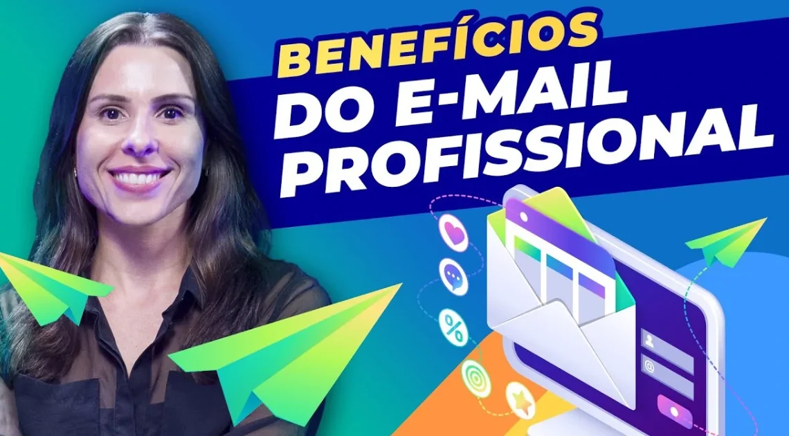 Benefícios de usar E-mail Profissional: Por que usar email profissional?