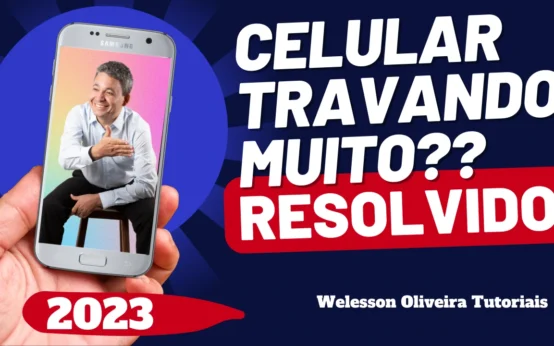 Celular Samsung Travando: Veja Como Resolver Problema do Smartphone Samsung Que Está Travando