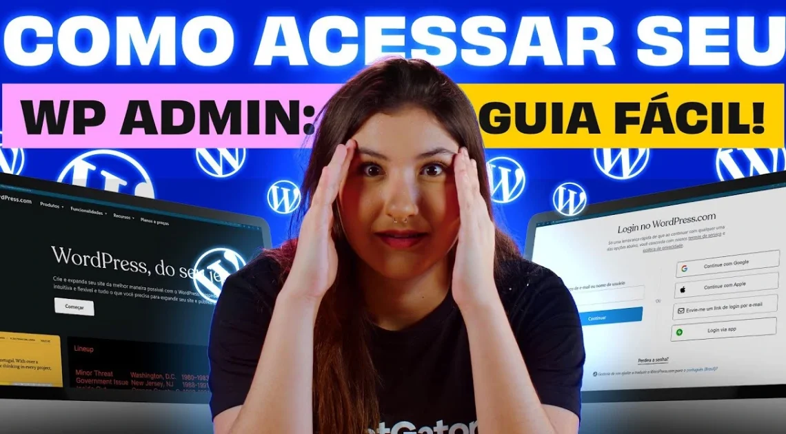 Como acessar WP-Admin no WordPress | Guia Fácil