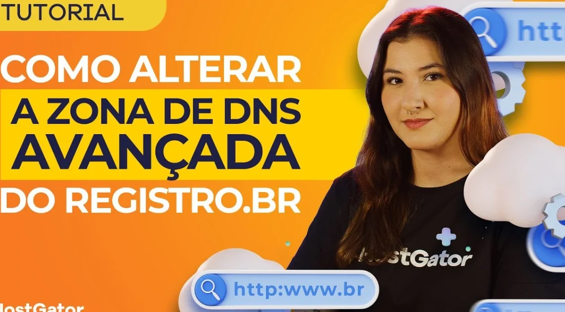 Como alterar a Zona de DNS Avançada no Registro.BR