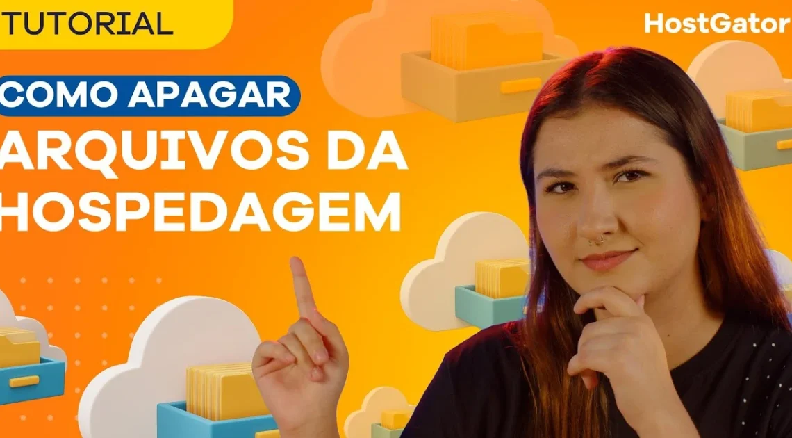Como Apagar Arquivos da Sua Hospedagem na HostGator