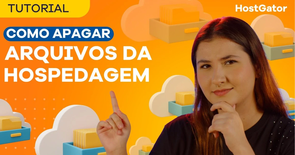 Como Apagar Arquivos da Sua Hospedagem na HostGator