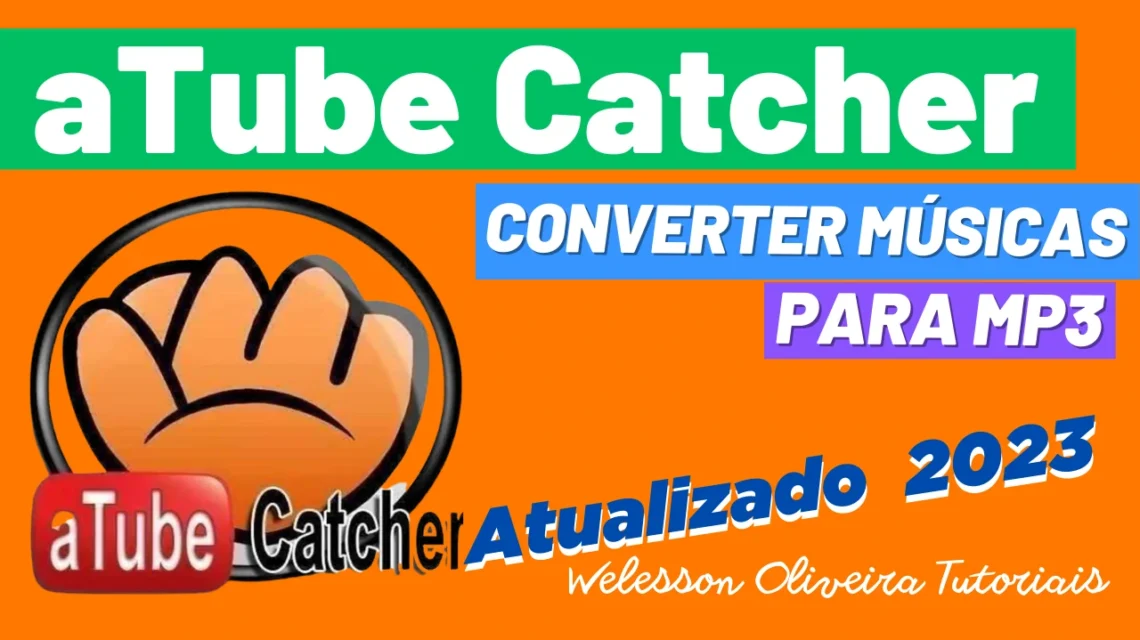 Como Converter Música Para MP3 com o Atube Catcher Guia Completo e Dicas Úteis