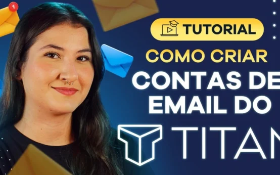 Como Criar Contas de E-mail do Titan na HostGator