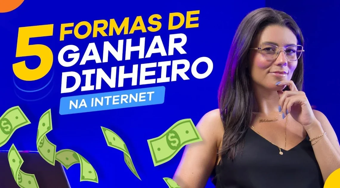 Como ganhar dinheiro na internet?
