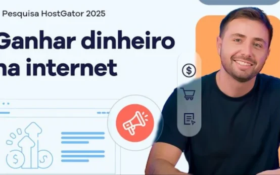 Como ganhar dinheiro na internet | Pesquisa HostGator 2025