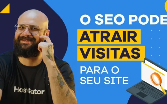 Como trabalhar com SEO para sites e atrair mais visitas