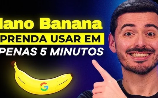 Como usar o Nano Banana: (Guia FÁCIL e RÁPIDO)