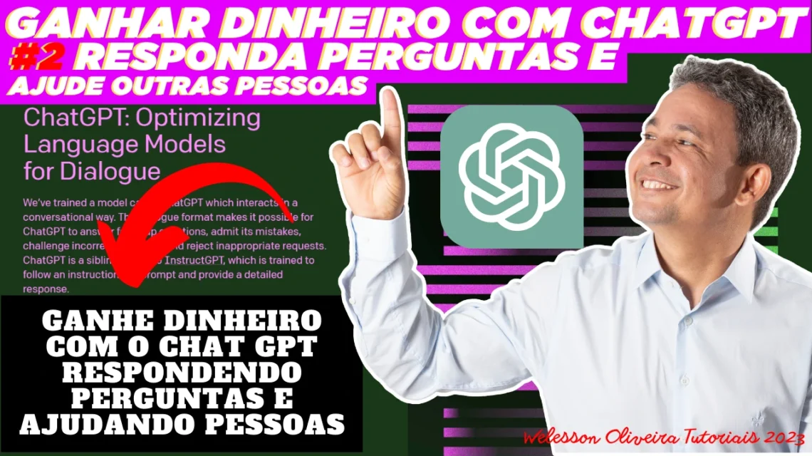 Ganhar Dinheiro com ChatGPT 2 Responda Perguntas e Ajude Outras Pessoas Veja Como Fazer