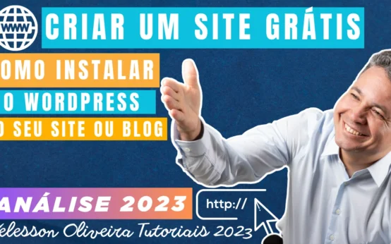 Instalar WordPress no Site ou Blog: Como Instalar o WordPress no Seu Site ou Blog, Tudo Sobre Como Criar um Site Grátis