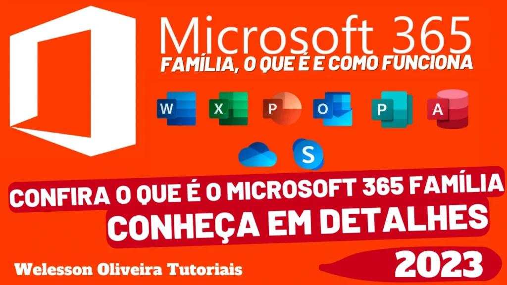 Microsoft 365 Família: Confira o Que é o Microsoft 365 Família e Aproveite os Benefícios