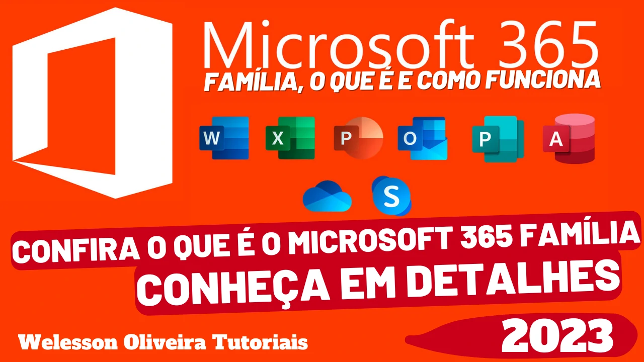 Microsoft 365 Família: Confira o Que é o Microsoft 365 Família e Aproveite os Benefícios