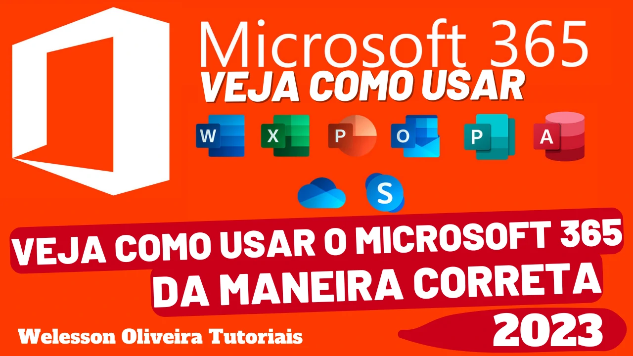 Microsoft 365 Usar: Veja Como Usar o Microsoft 365 Passo a Passo