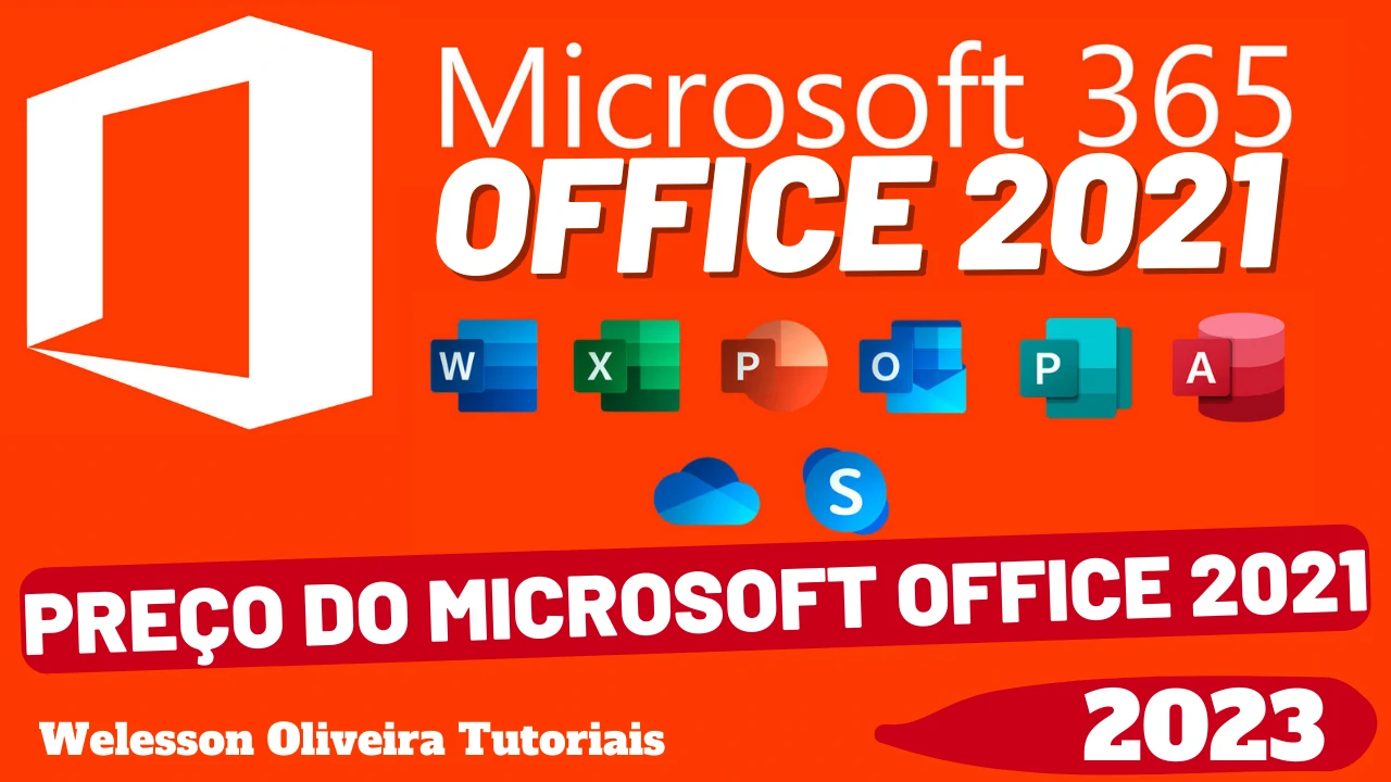 Microsoft Office 2021 Preço: Confira o Preço do Microsoft Office 2021
