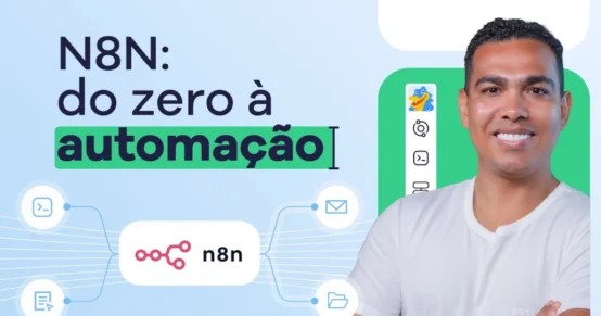 N8N do Zero à Automação: Crie um AGENTE IA do zero