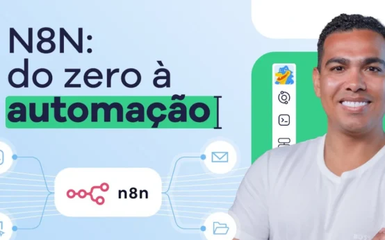 N8N do Zero à Automação: Crie um AGENTE IA do zero