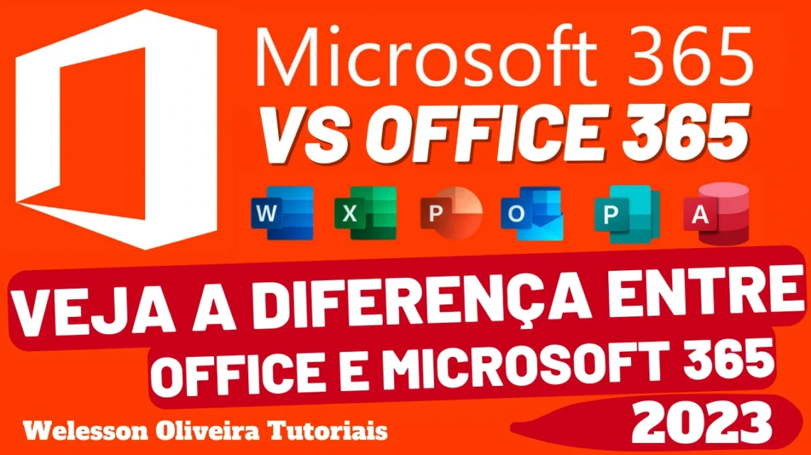 Office 365 e Microsoft 365: Qual a Diferença? Entenda Qual é a Diferença Entre o Office 365 e o Microsoft 365