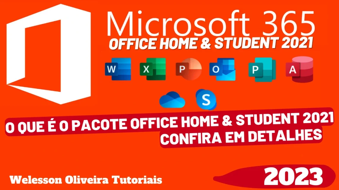 Office Home Student 2021: O Que é o Pacote Office Home Student 2021