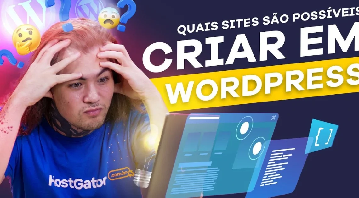 Quais sites é possível criar com WordPress?