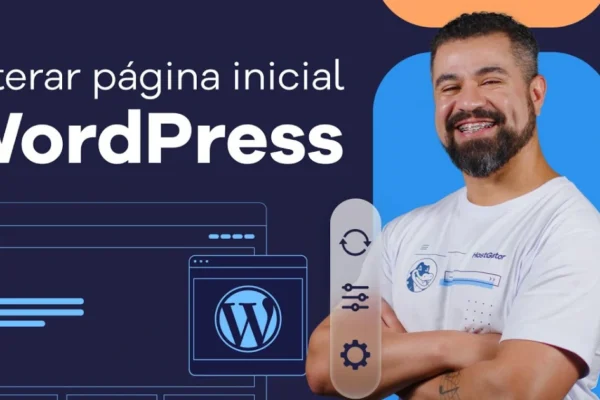 Alterar página inicial no WordPress 2026