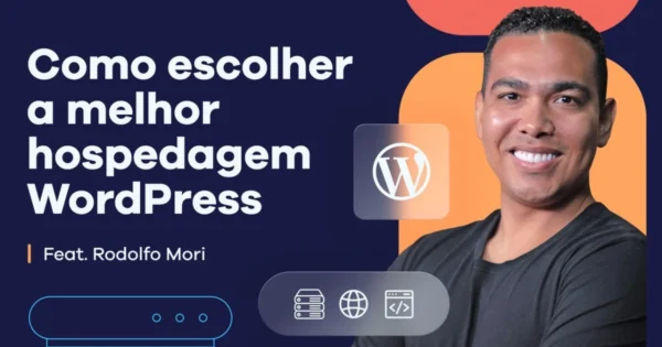 Como escolher a melhor hospedagem WordPress