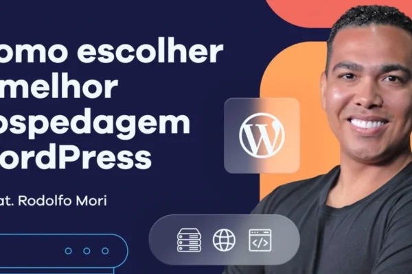 Como escolher a melhor hospedagem WordPress