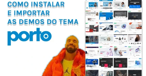 Como instalar o Tema Porto no WordPress e importar demo