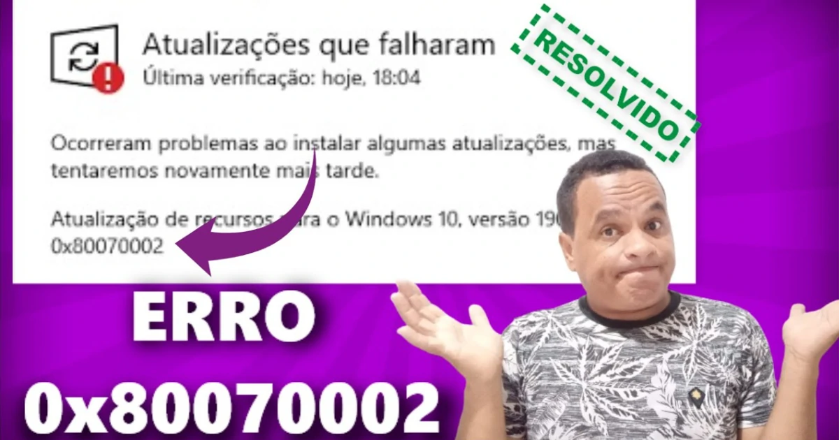 Erro 0x80070002: Falha de Atualização do Windows Afeta Milhões de Usuários
