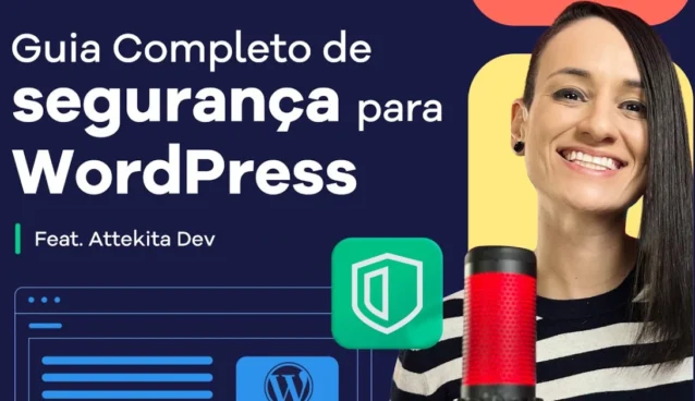 Guia Completo de Segurança para WordPress