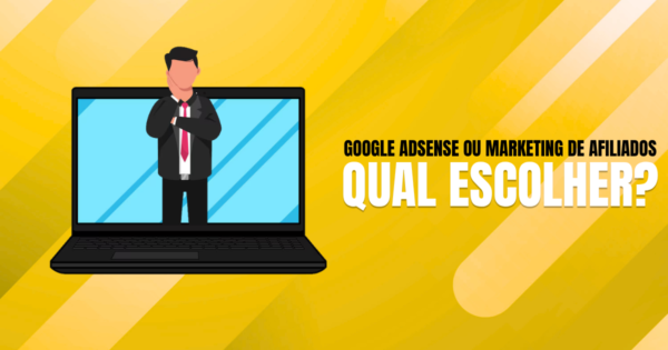 AdSense-ou-afiliados-qual-rende-mais-no-seu-blog