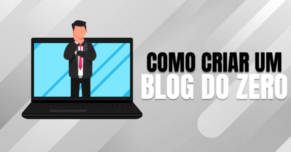 Como-criar-um-blog-do-zero-e-publicar-seu-1o-post