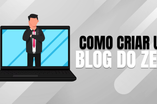 Como-criar-um-blog-do-zero-e-publicar-seu-1o-post