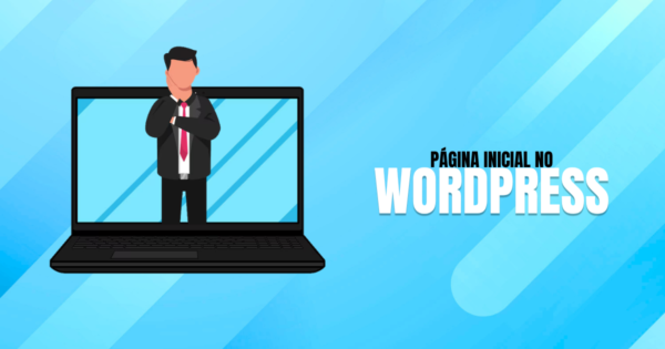 Como-criar-uma-pagina-inicial-profissional-no-WordPress