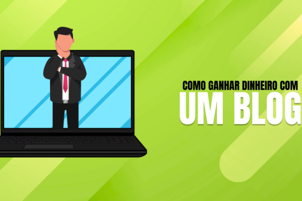 Como-ganhar-dinheiro-com-blog-7-formas-possiveis