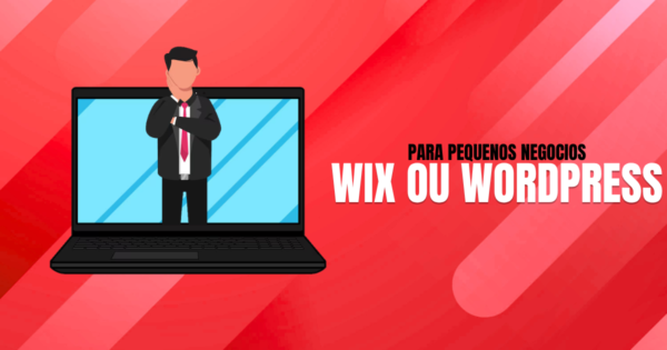Wix-ou-WordPress-qual-e-melhor-para-sua-empresa